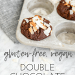 Double Chocolate Coconut Muffins | Gluten-Free, Vegan, Refined Sugar-Free