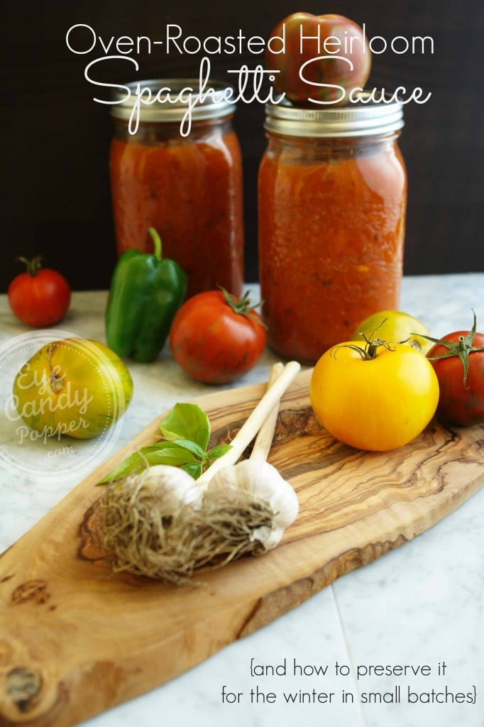 Oven-Roasted Heirloom Vegetable Spaghetti Sauce & How To Preserve It (vegan, gluten-free)