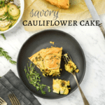 Savory Cauliflower Cake | Gluten-Free | Dairy-Free